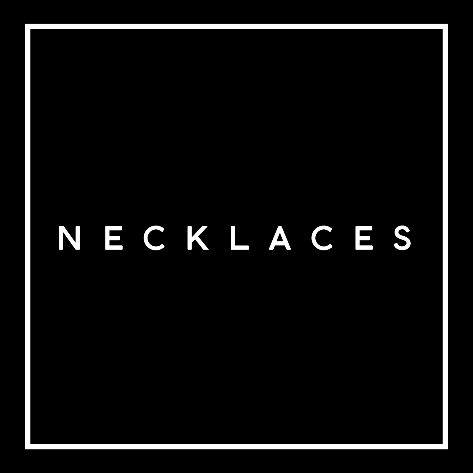 Black square with the word necklaces